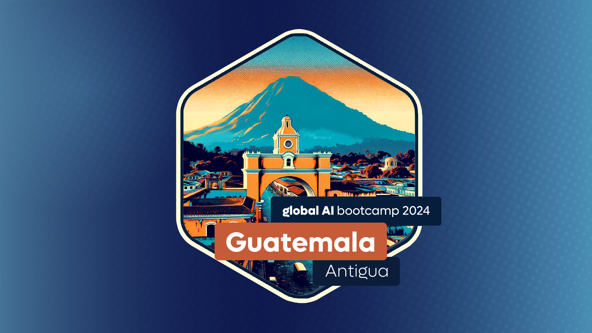 Global AI Bootcamp | Guatemala - Antigua