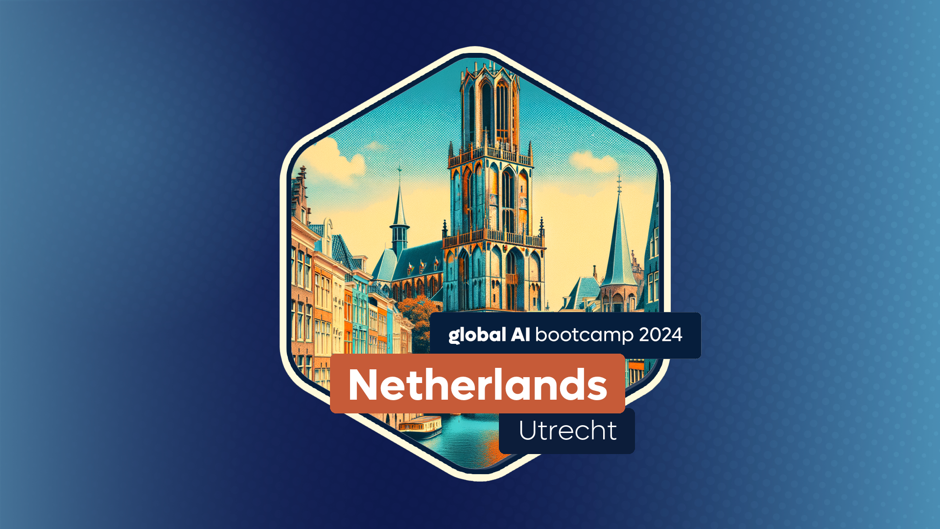 Global AI Bootcamp | Netherlands - Utrecht
