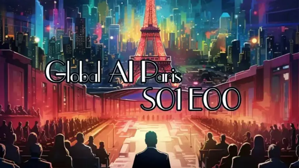 Global AI Paris : S01 E00