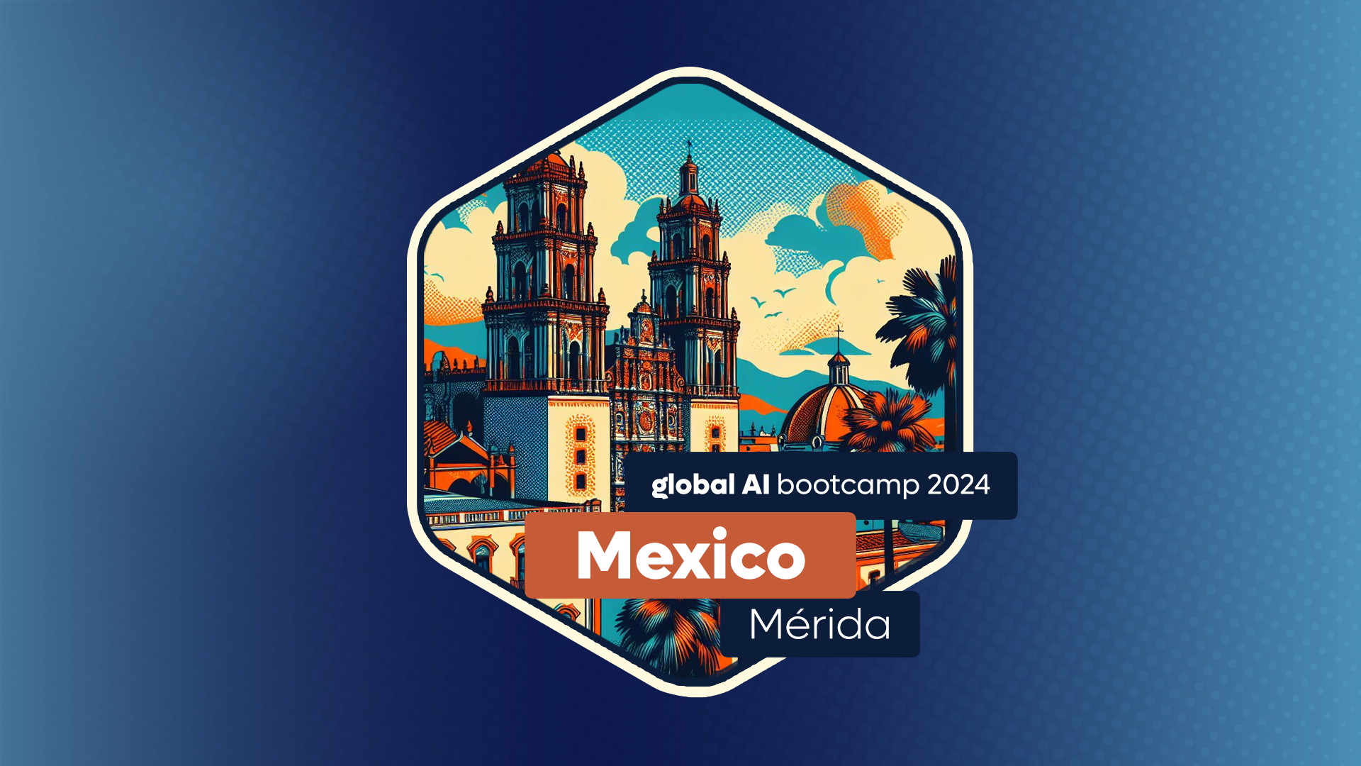 Global AI Bootcamp | Mexico - Mérida