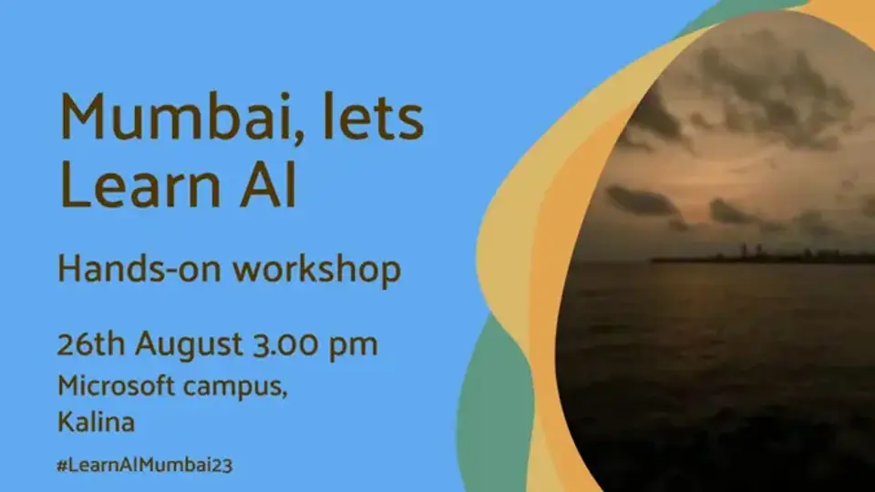 Mumbai, Lets Learn AI #LearnAIMumbai23 !!!