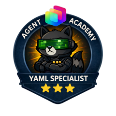 YAML Specialist - Copilot Studio Agent Academy badge