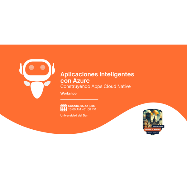 Aplicaciones Inteligentes con Azure: Construyendo Apps Cloud Native
