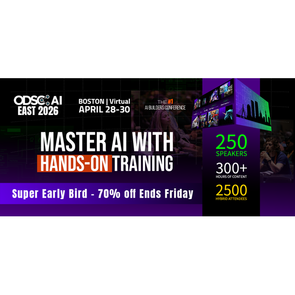 ODSC AI East Conference - Boston- April 28-30