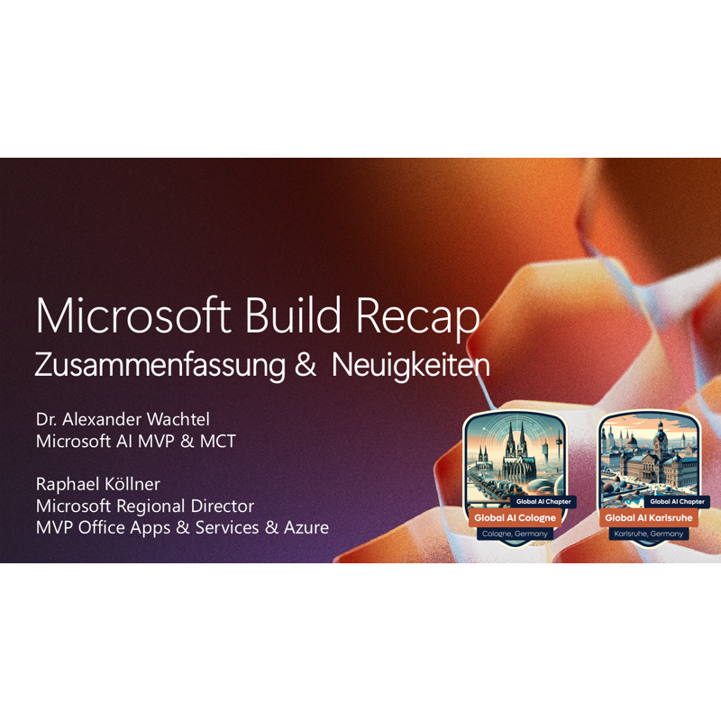 Microsoft Build 2025 Recap (Deutsch)