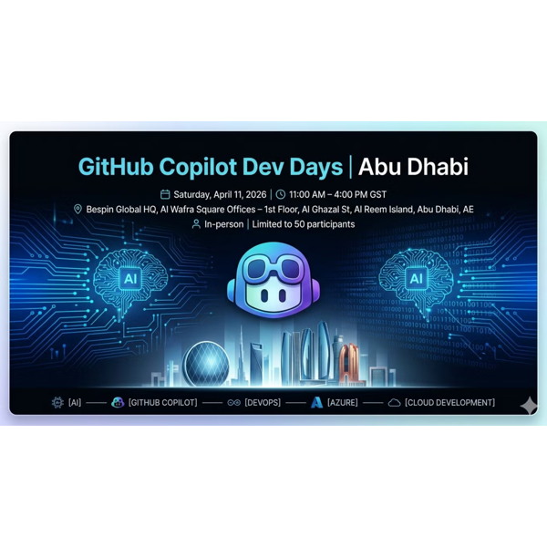 GitHub Copilot Dev Days | Abu Dhabi
