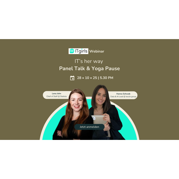 IT's her way: ITgirls Panel Talk & Yoga-Pause