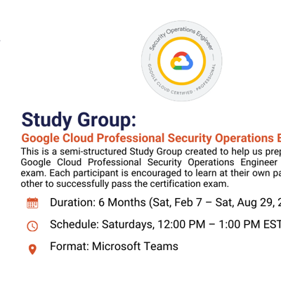 Google Cloud Professional Security Operations Engineer (PSOE) Certification | 6-Month Study Group (Feb 7 – Aug 29, 2026)
