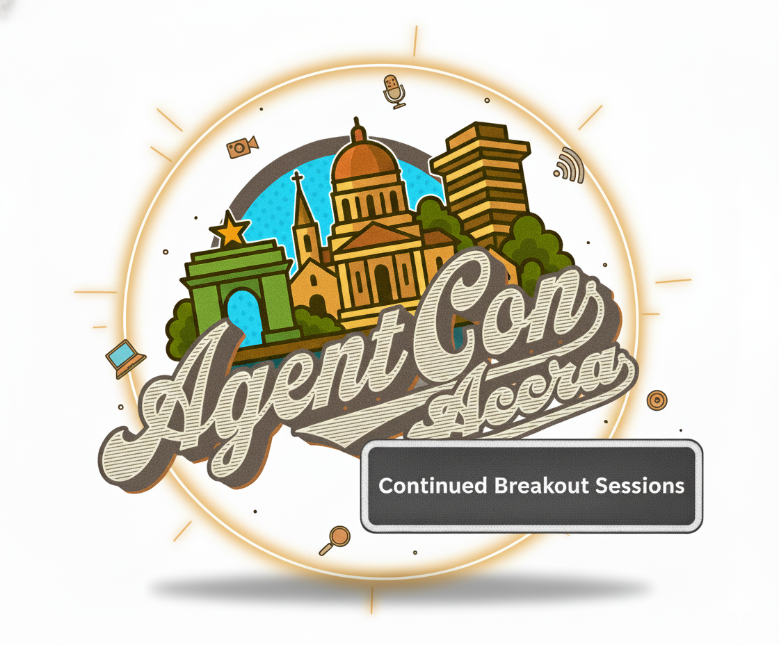 AgentCon Accra - Continued Breakout Sessions