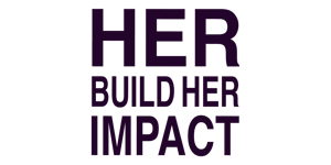 Her Build. Her Impact.