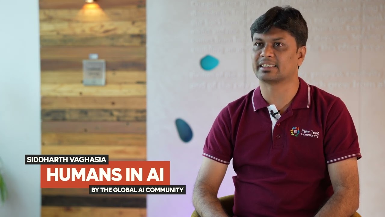 Siddharth Vaghasia - Humans in AI