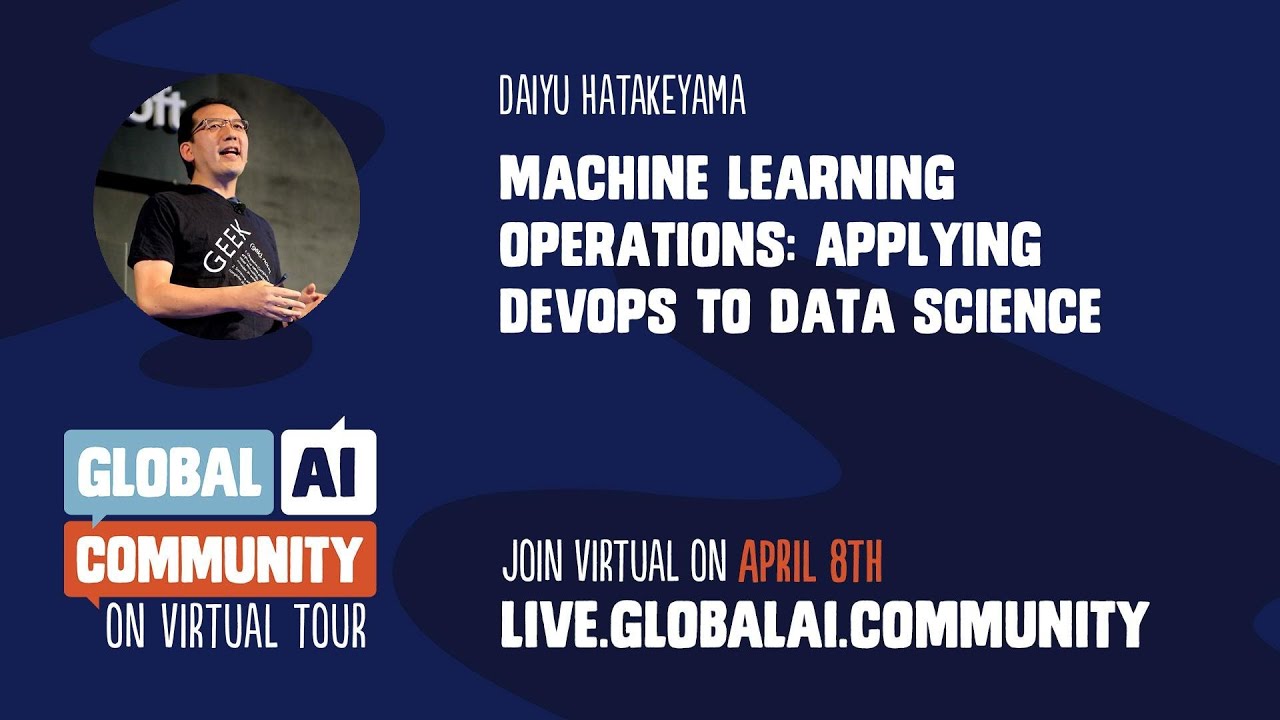 Machine learning operations: Applying DevOps to data science - Daiyu Hatakeyama