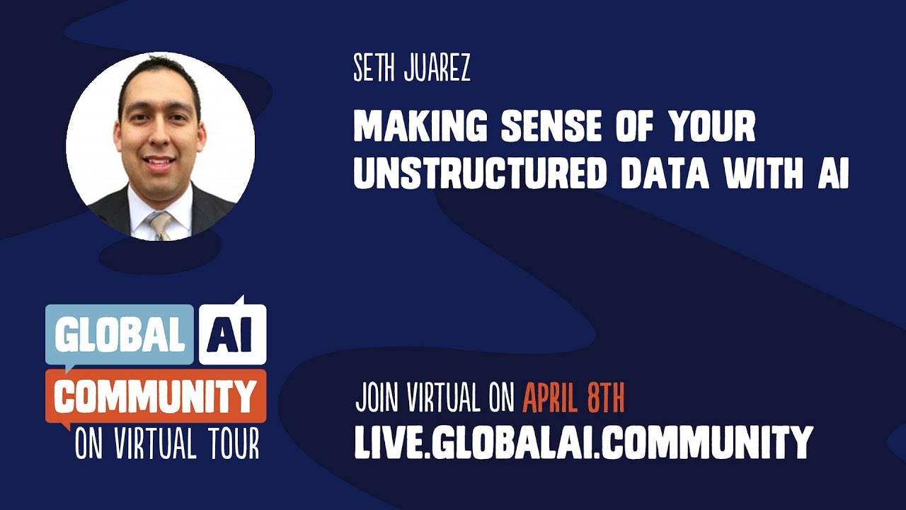 Making sense of your unstructured data with AI - Seth Juarez