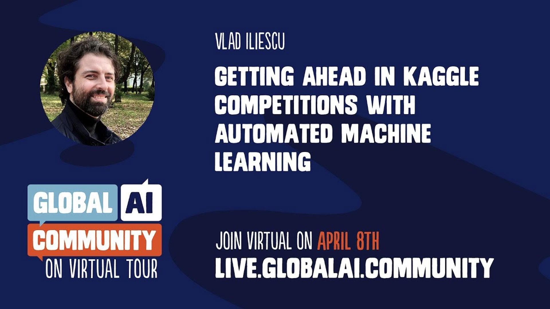Getting Ahead in Kaggle Competitions With Automated Machine Learning - Vlad Iliescu
