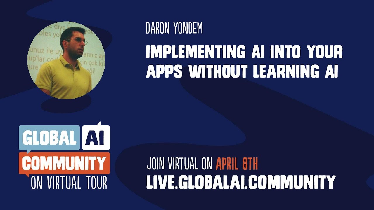 Implementing AI into your apps without learning AI - Daron Yöndem