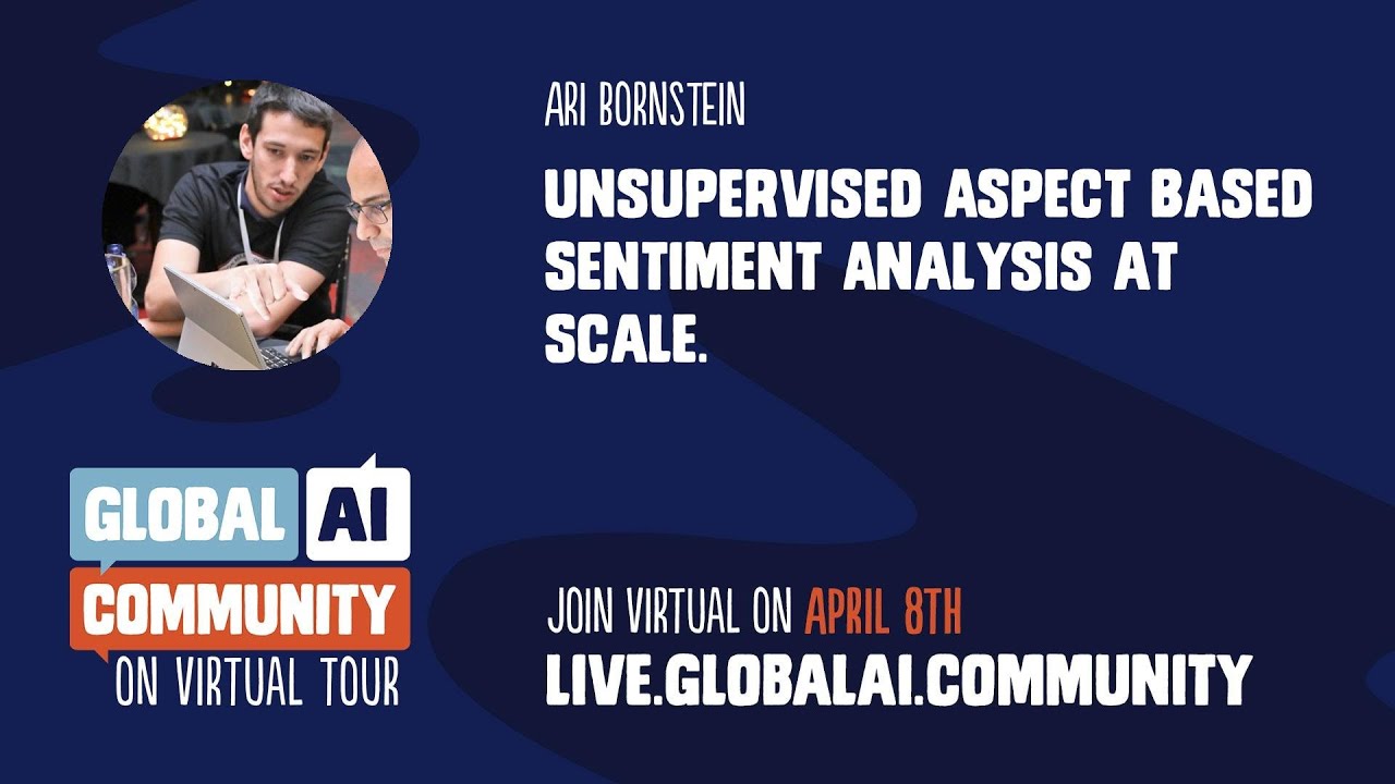 Unsupervised Aspect Based Sentiment Analysis at Scale - Ari Bornstein
