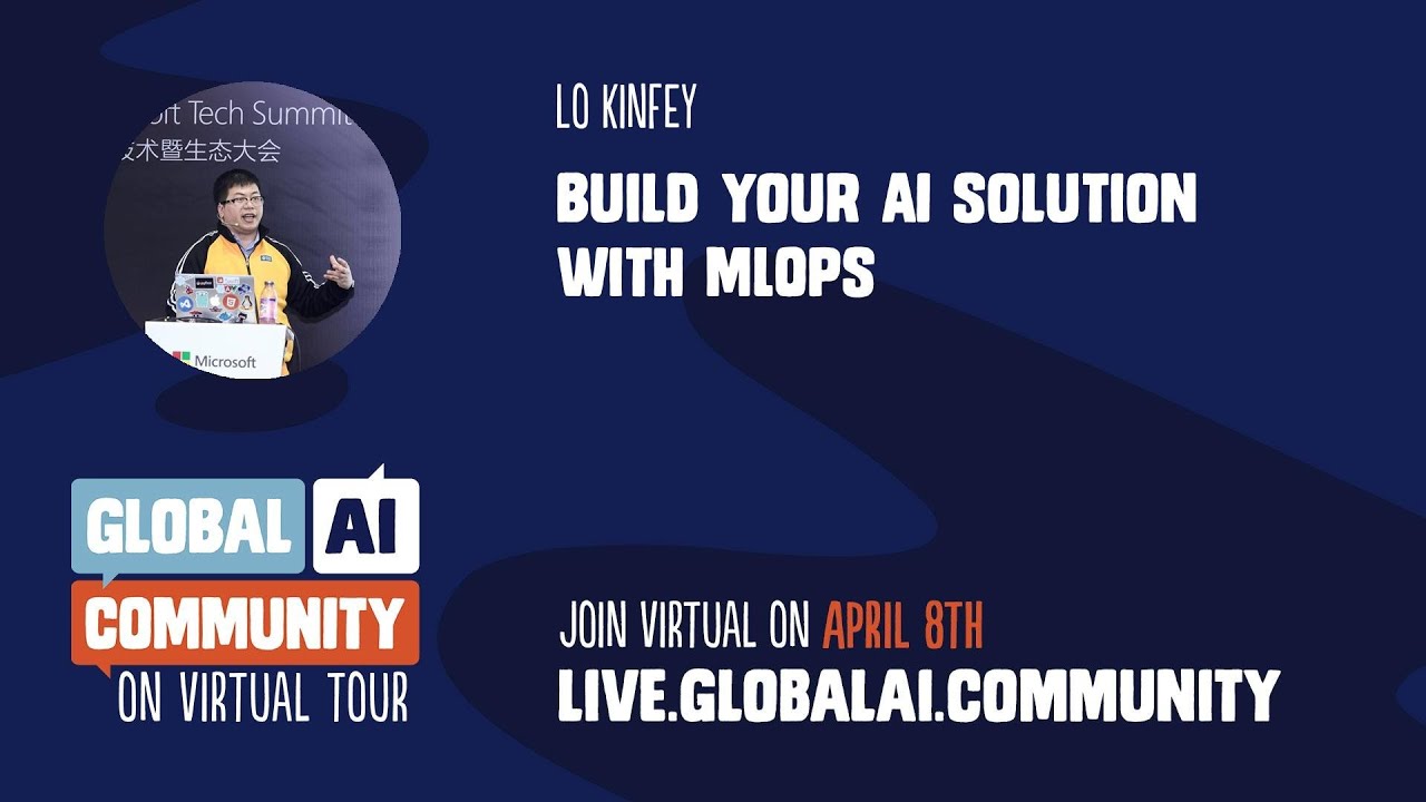 Build your AI solution with MLOps - Lo Kinfey