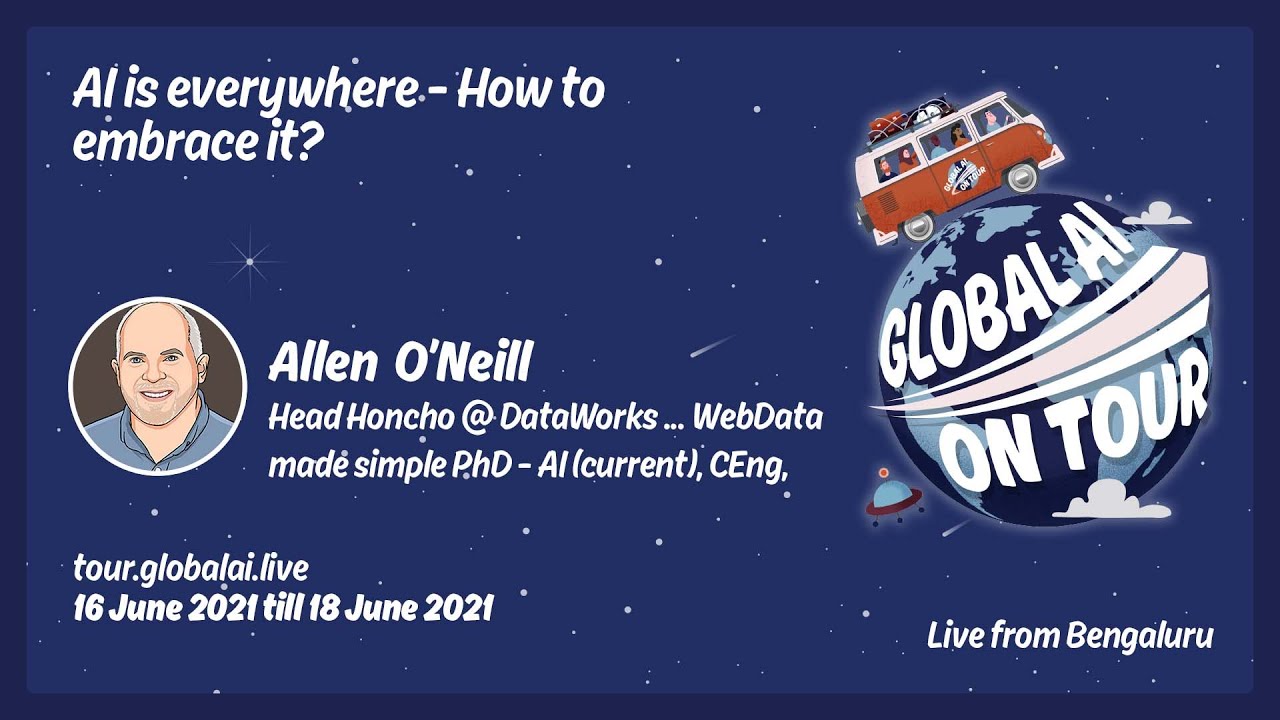 AI is everywhere - How to embrace it? -  Allen O'Neill