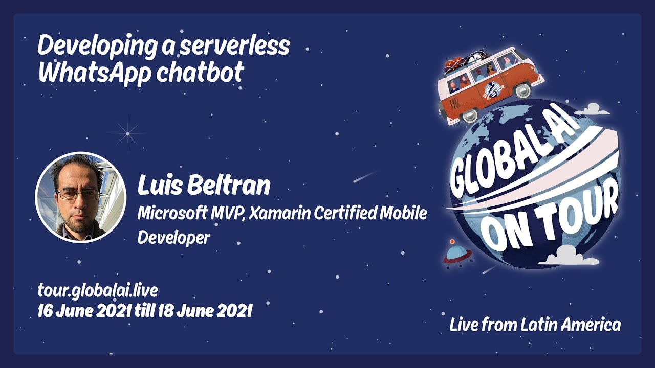 Developing a serverless WhatsApp chatbot - Luis Beltran