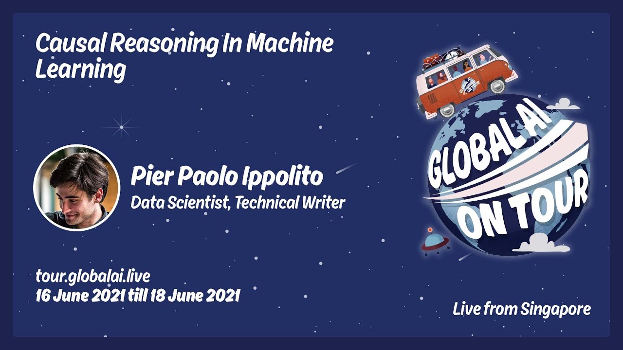 Causal Reasoning In Machine Learning  - Pier Paolo Ippolito