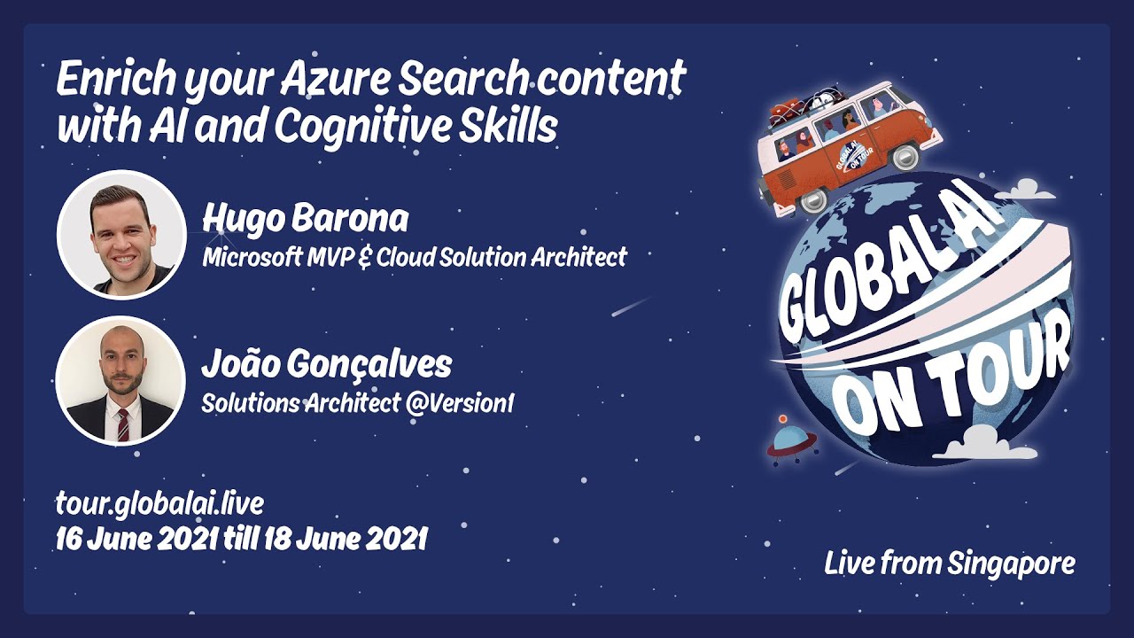 Enrich your Azure Search content with AI and Cognitive Skills  - Hugo Barona and João Gonçalves