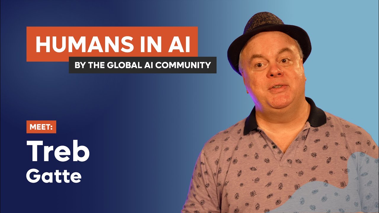 Treb Gatte - Humans in AI