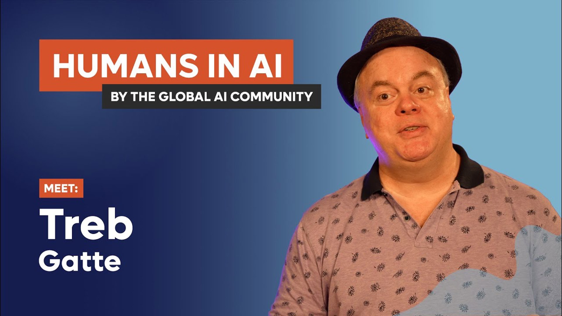 Treb Gatte - Humans in AI