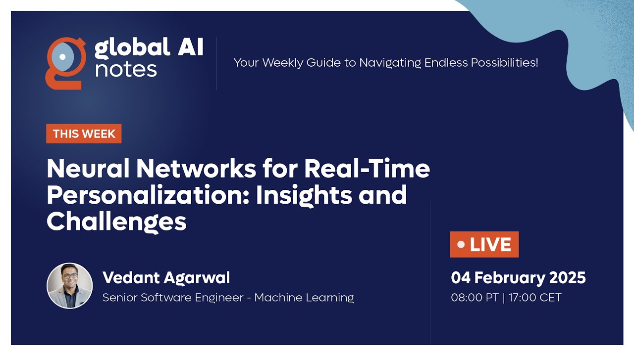 Episode 403 - Neural Networks for Real-Time Personalization: Insights with Vedant Agarwal