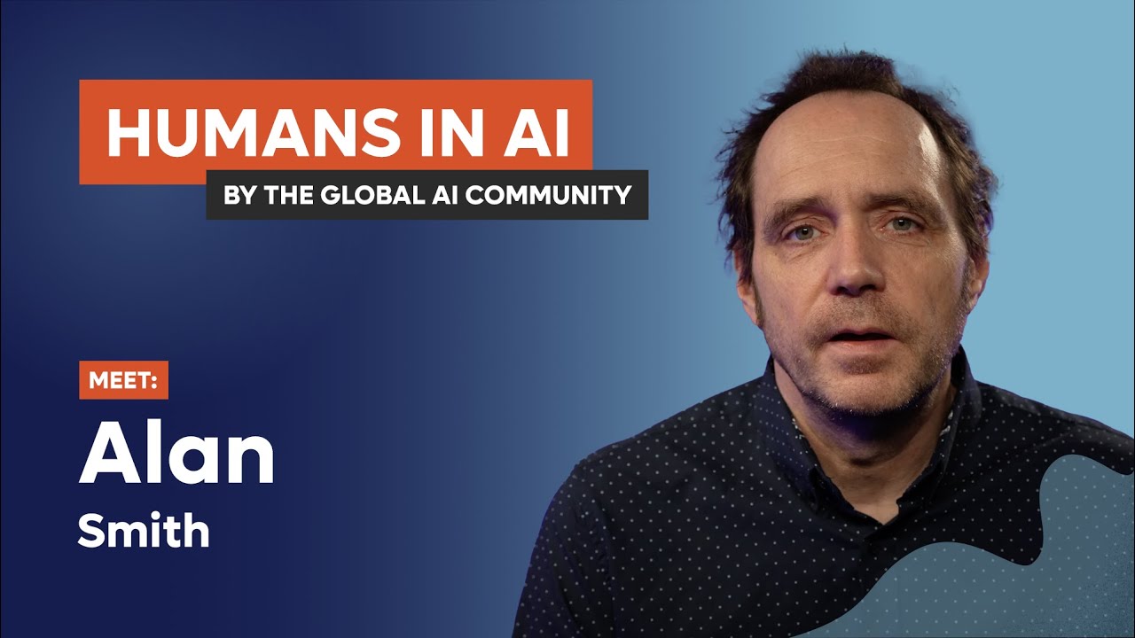 Alan Smith - Humans in AI