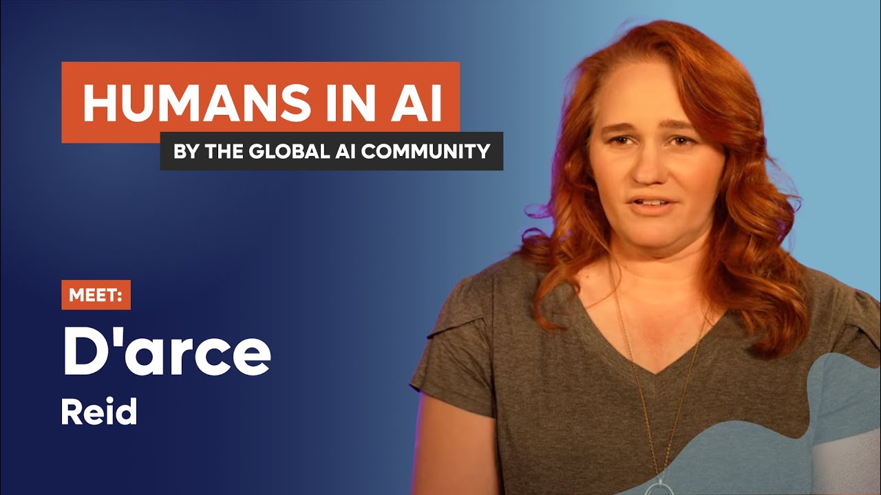 D'arce Reid - Humans In AI
