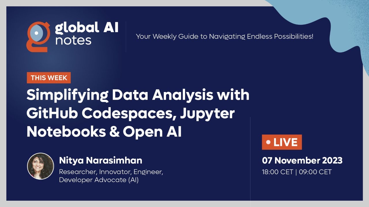 Simplifying Data Analysis with GitHub Codespaces, Jupyter Notebooks & Open AI - Global AI Notes