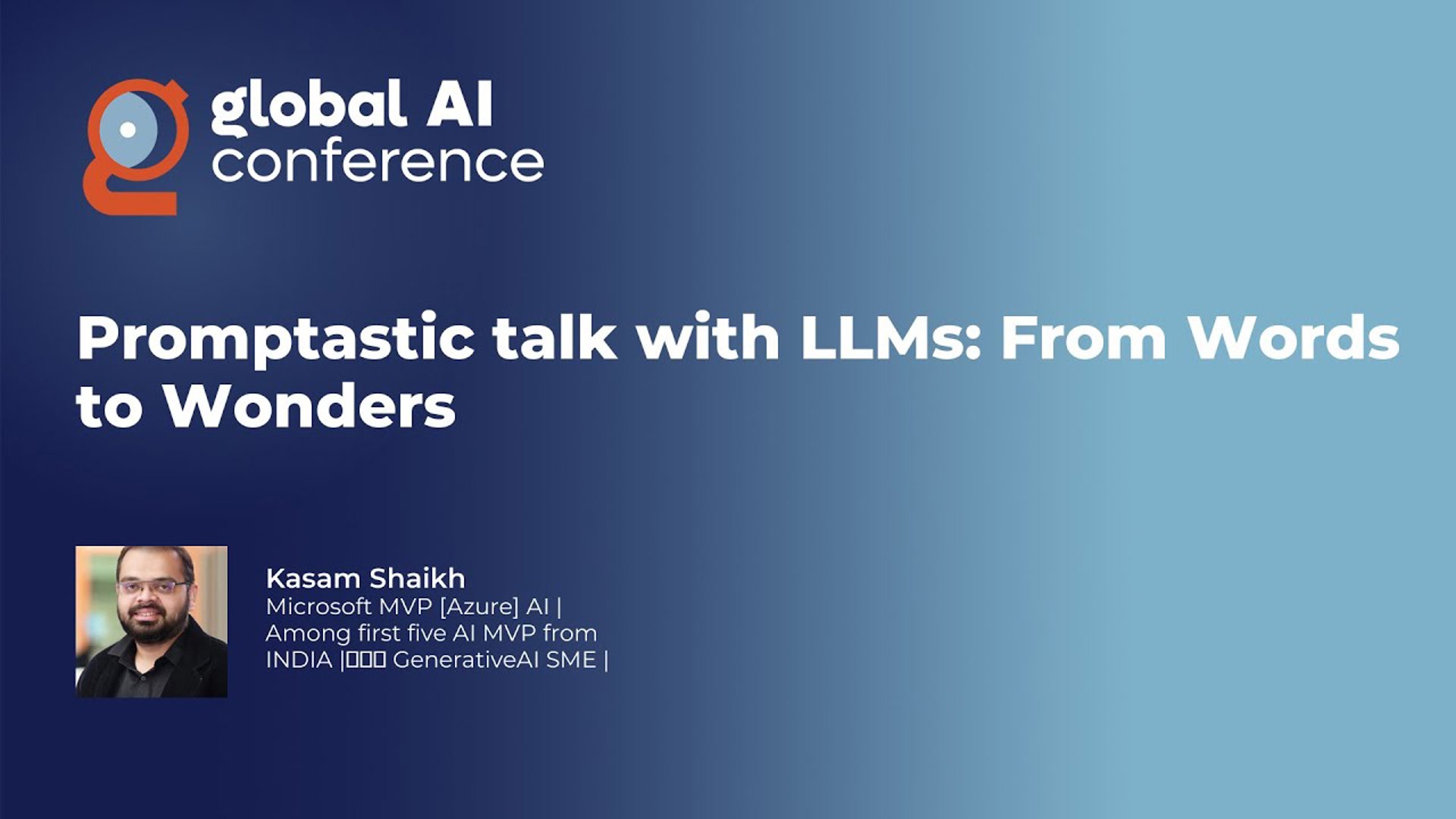 Promptastic talk with LLMs: From Words to Wonders - Kasam Shaikh