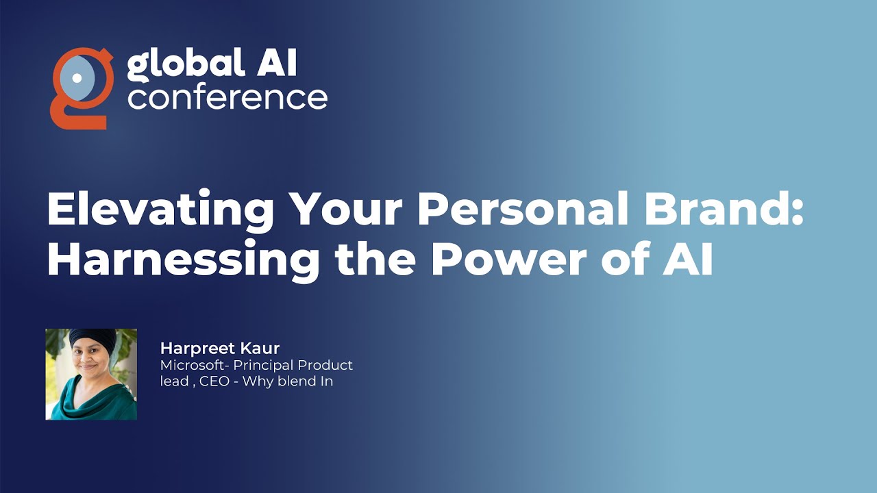 Elevating Your Personal Brand  Harnessing the Power of AI - Harpreet Kaur