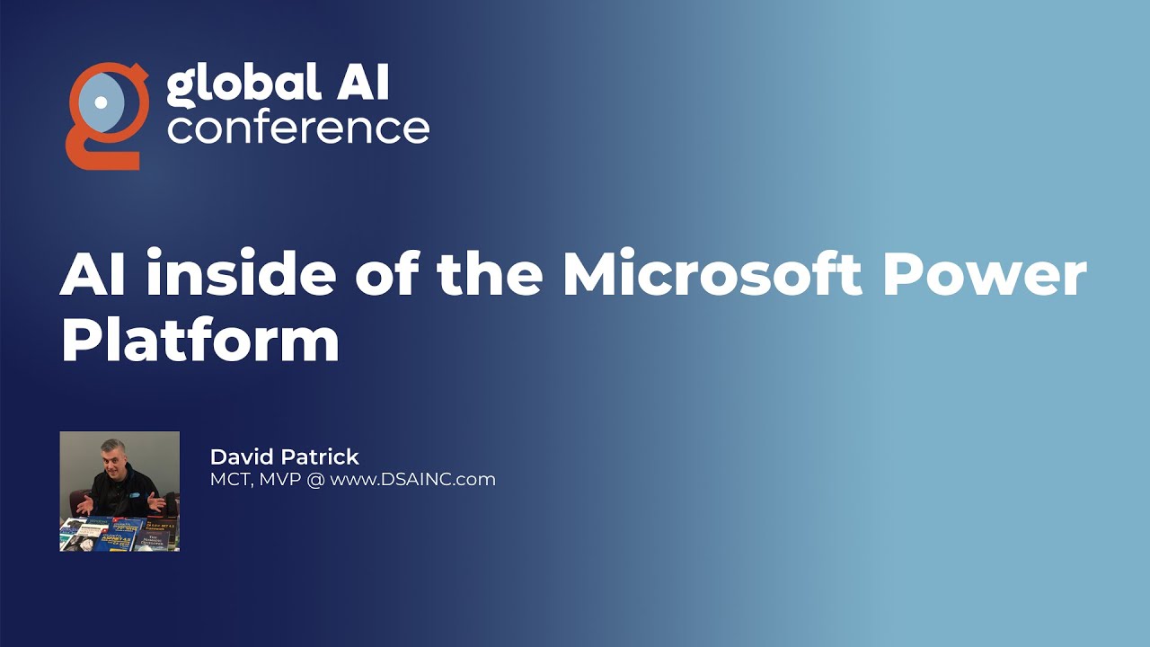 AI inside of the Microsoft Power Platform - David Patrick