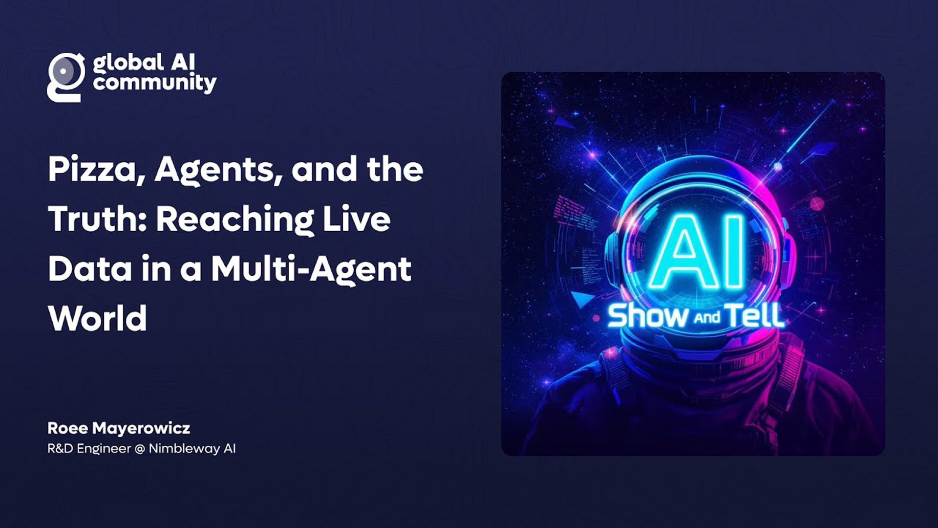 Roee Mayerowicz - Pizza, Agents, and the Truth: Reaching Live Data in a Multi-Agent World