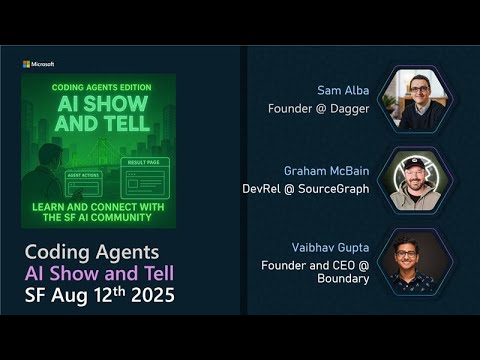 Coding Agents Unleashed | AI Show and Tell | SF – Aug 12, 2025 (Full Replay)