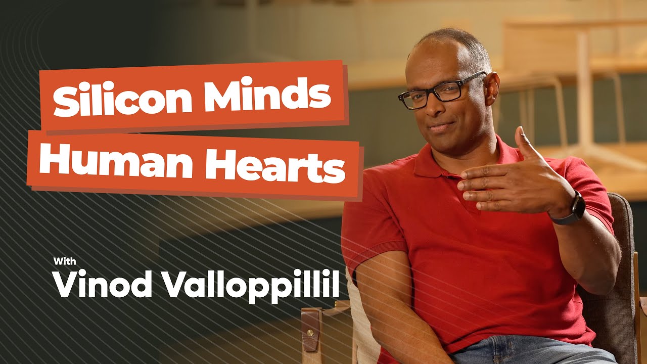 Vinod Valloppillil - Silicon Minds, Human Hearts