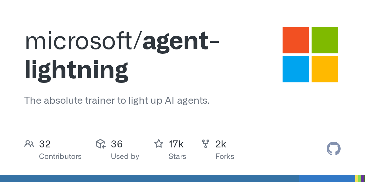 microsoft/agent-lightning: The absolute trainer to light up AI agents.