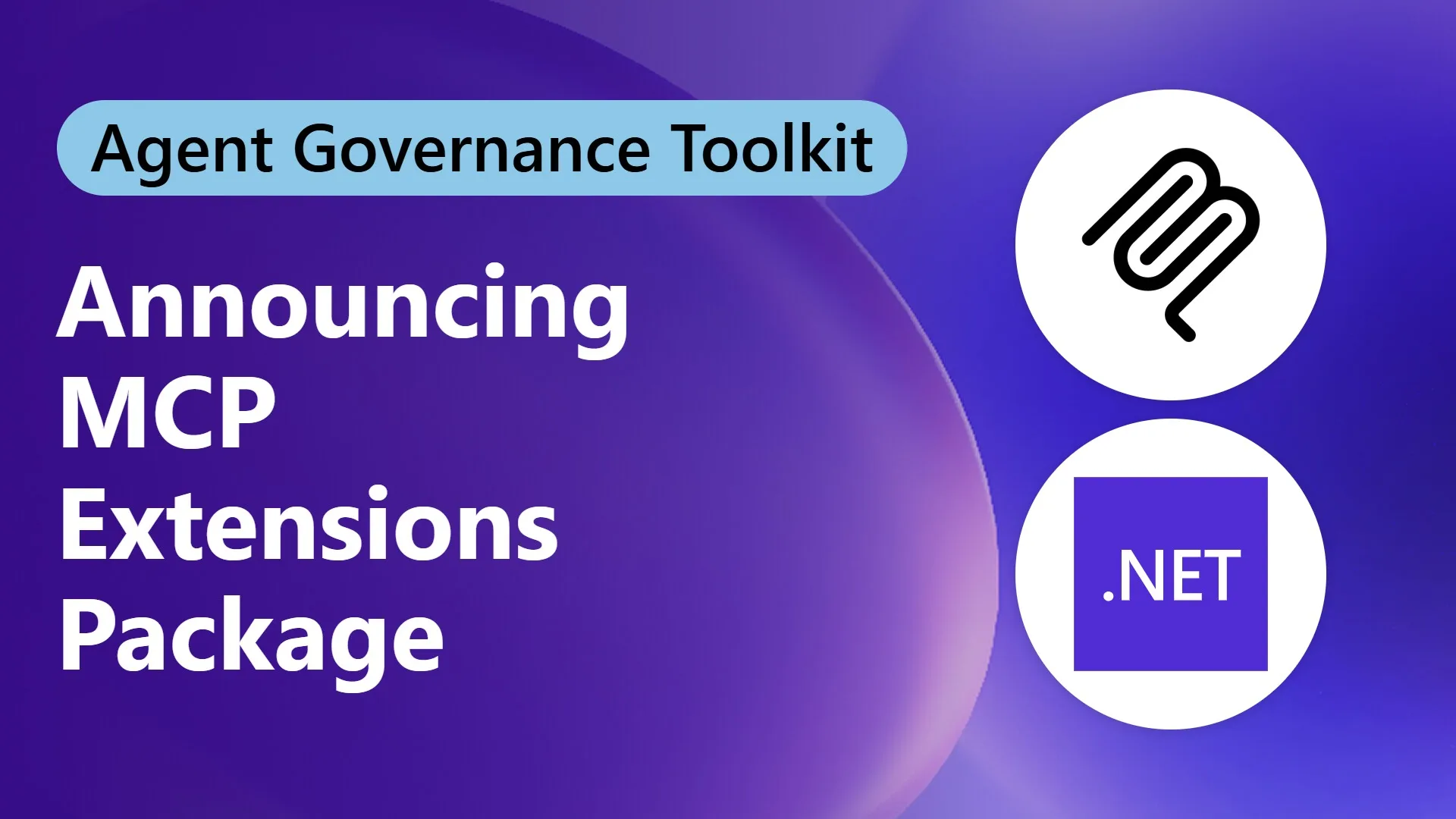 Announcing Agent Governance Toolkit MCP Extensions for .NET