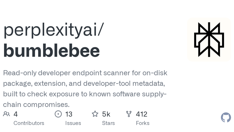 GitHub - perplexityai/bumblebee: Read-only developer endpoint scanner for on-disk package, extension, and developer-tool metadata