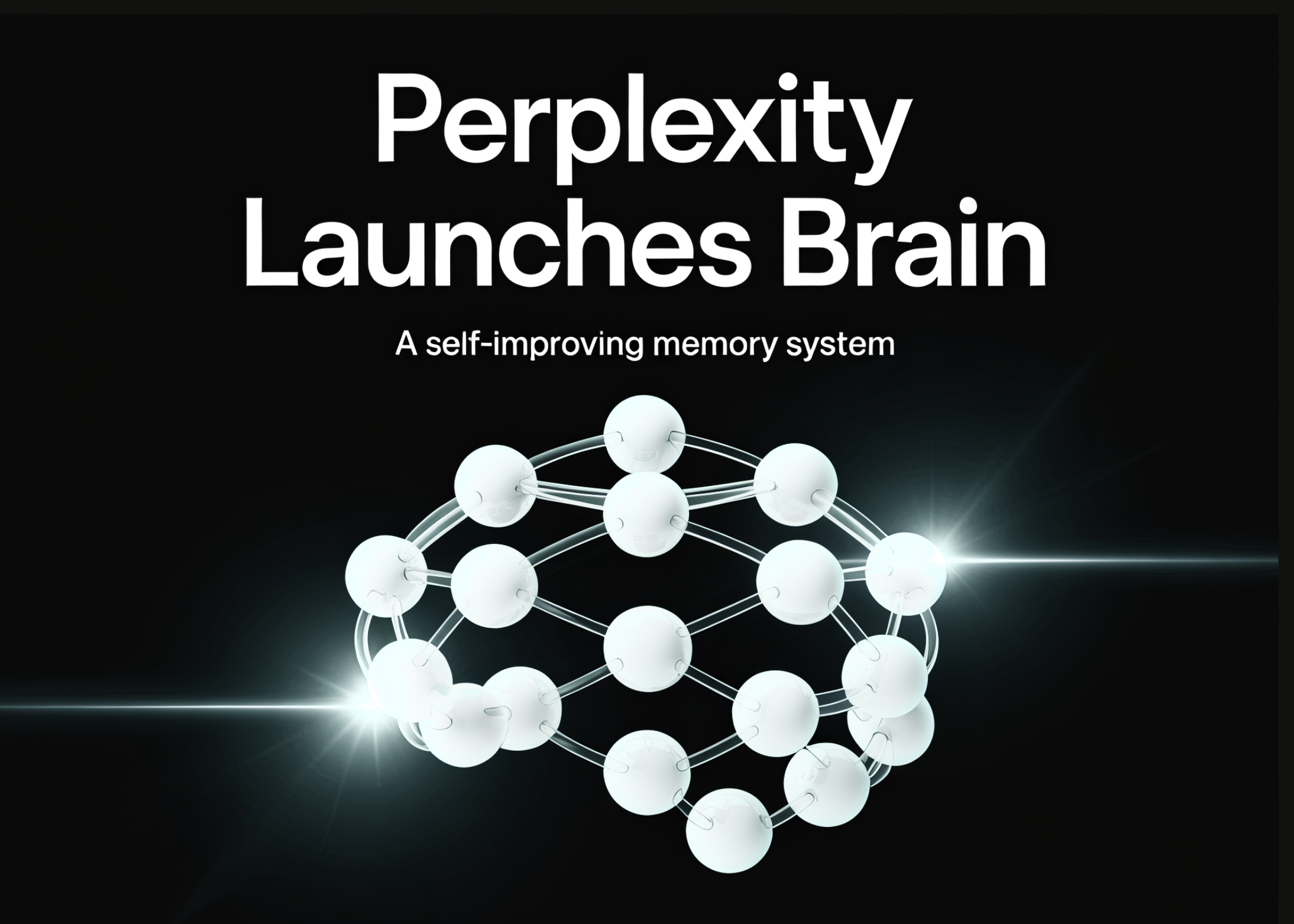 Perplexity Launches Brain, a Self-Improving Memory System That Builds a Context Graph of an Agent's Work and Learns Overnight
