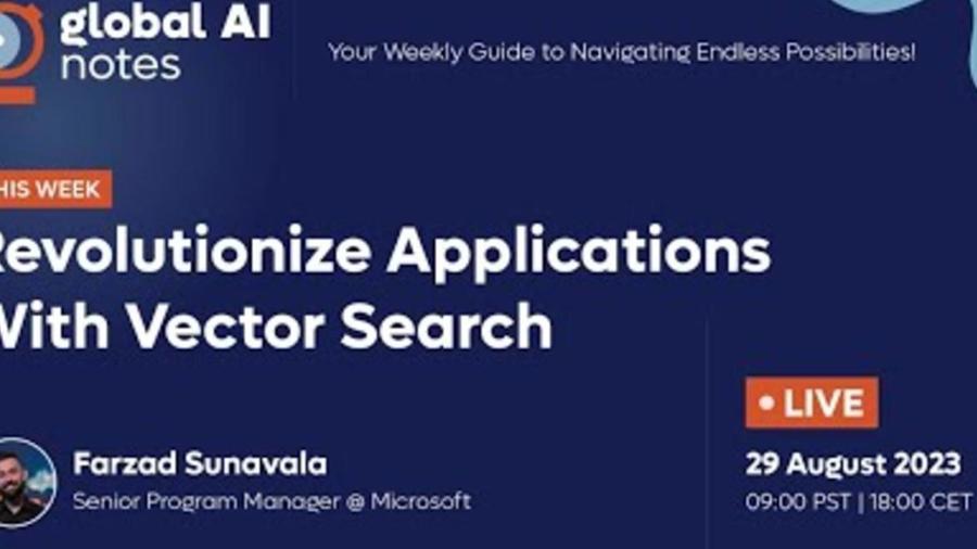 Revolutionize Applications With Vector Search - Global AI Notes