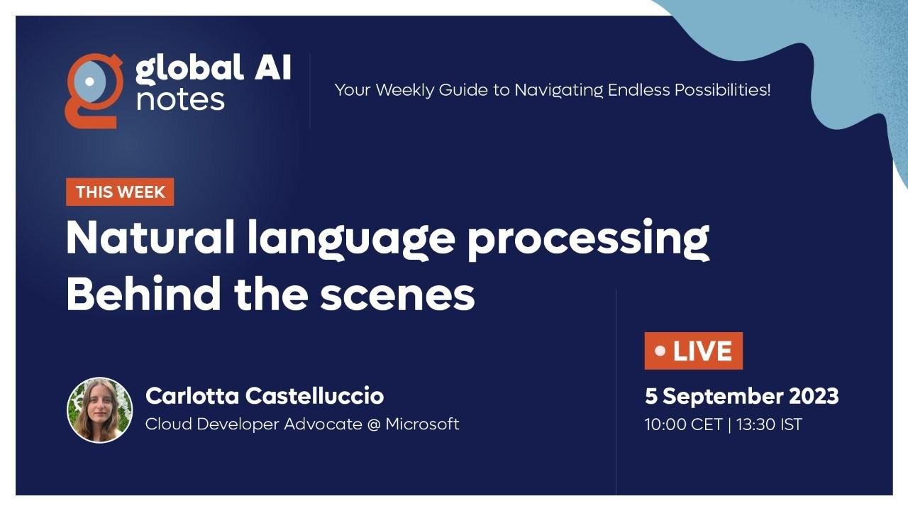 Natural language processing, behind the scenes - Global AI Notes