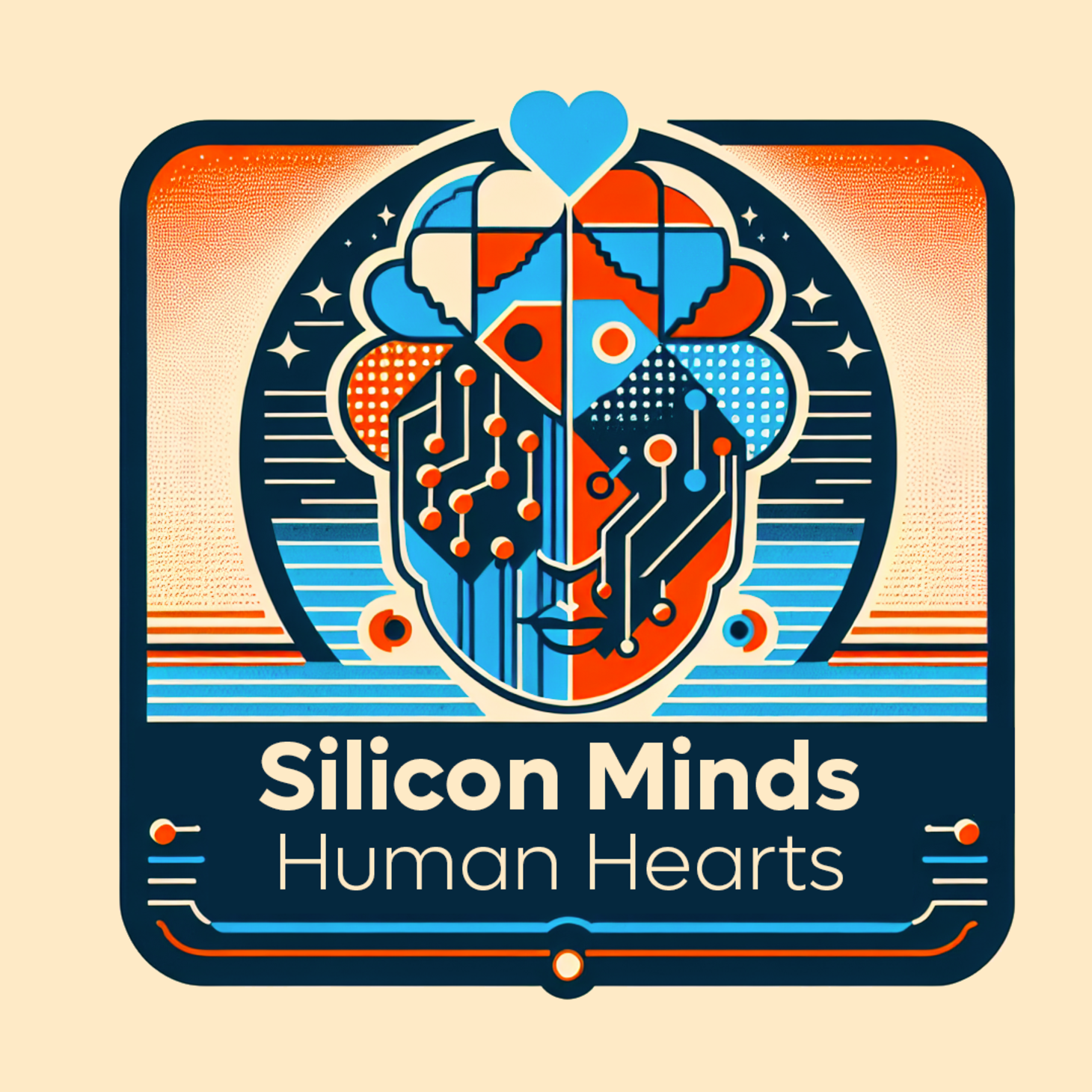 Silicon Minds, Human Hearts - Crafting a Future of Synergy in the AI Era 