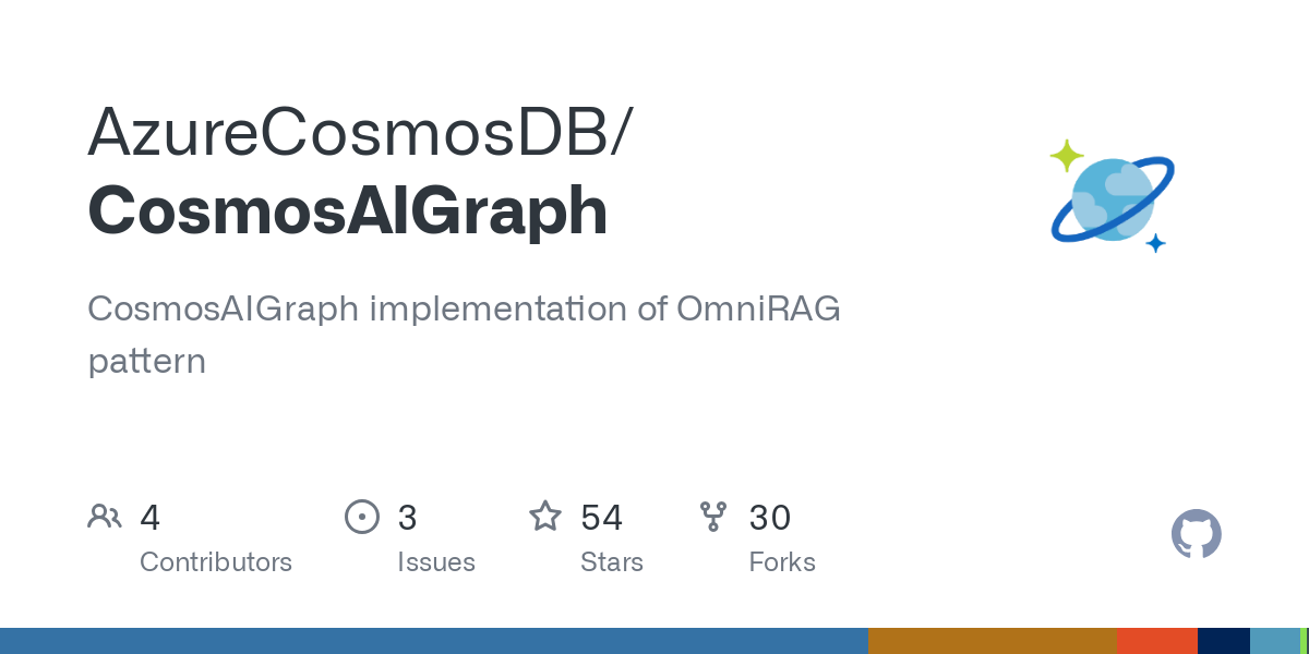 GitHub - AzureCosmosDB/CosmosAIGraph: CosmosAIGraph implementation of OmniRAG pattern