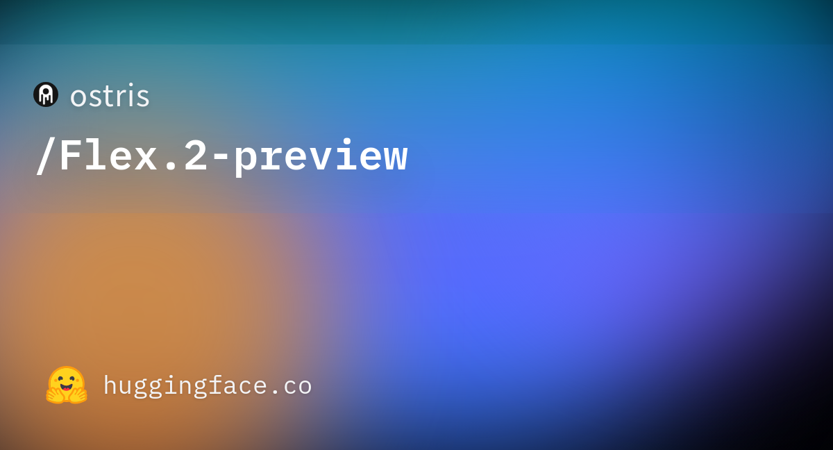 ostris/Flex.2-preview · Hugging Face
