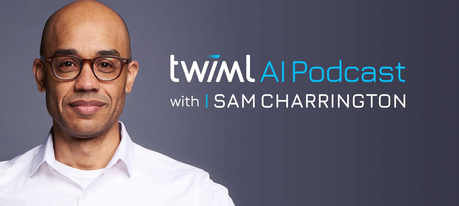 The TWIML AI Podcast | The Voice of Machine Learning and Artificial Intelligence