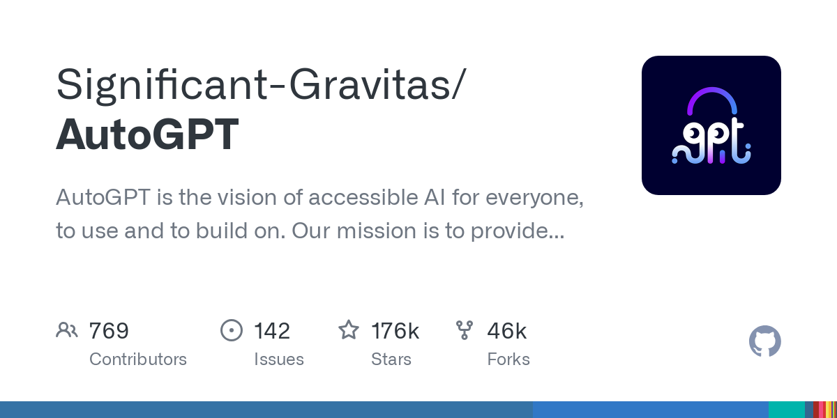 GitHub - Significant-Gravitas/AutoGPT: AutoGPT is the vision of accessible AI for everyone