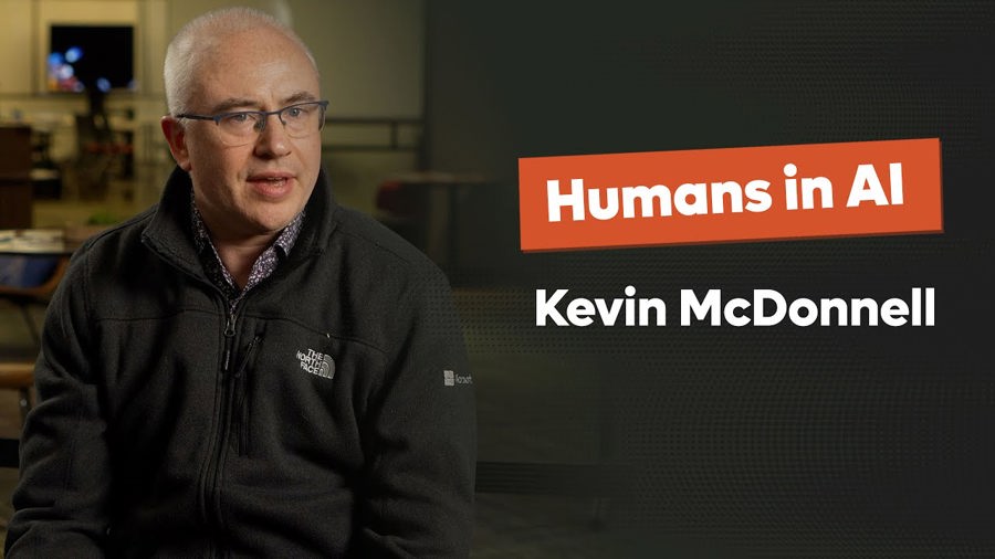 Humans in AI - Kevin McDonnell