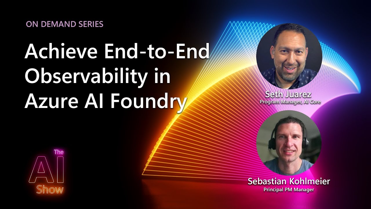Achieve End-to-End Observability in Azure AI Foundry